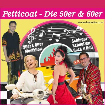 "PETTICOAT – die 50er & 60er. Schlager, Schnulzen, Rock'n Roll."